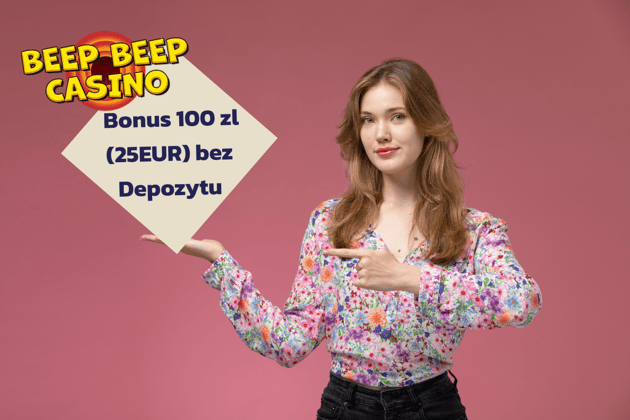 Beep Beep Casino Bonus 100 zl (25EUR) bez Depozytu